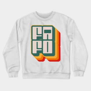 FAFO Crewneck Sweatshirt